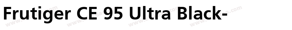 Frutiger CE 95 Ultra Black字体转换